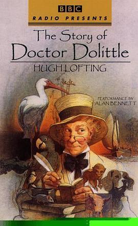 The Story of Doctor Dolittle (BBC Radio Presents) pdf epub mobi 电子书 下载