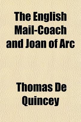 The English Mail-Coach and Joan of Arc pdf epub mobi 电子书 下载