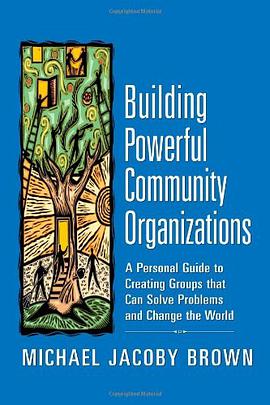 Building Powerful Community Organizations pdf epub mobi 电子书 下载