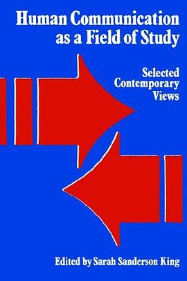 Human Communication as a Field of Study pdf epub mobi 电子书 下载