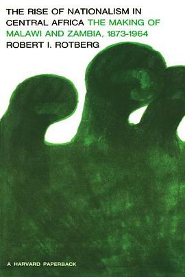 Rise of Nationalism in Central Africa pdf epub mobi 电子书 下载