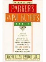 PARKER'S WINE BUYER'S GUIDE, 4TH EDITION: Fourth Edition )