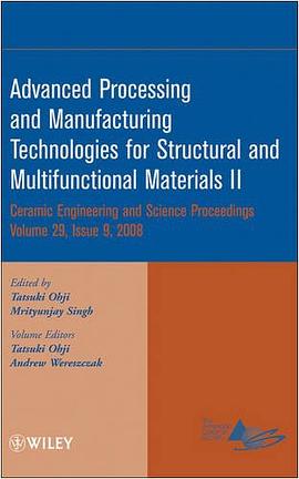 Advanced Processing and Manufacturing Technologies for Structural and Multifunctional Materials II pdf epub mobi 电子书 下载