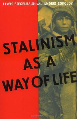 Stalinism as a Way of Life