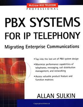 PBX Systems for IP Telephony pdf epub mobi 电子书 下载