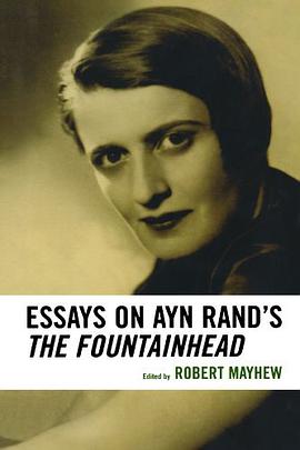 Essays on Ayn Rand's The Fountainhead pdf epub mobi 电子书 下载