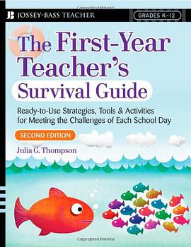 The First-Year Teacher's Survival Guide pdf epub mobi 电子书 下载