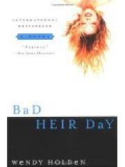 Bad Heir Day