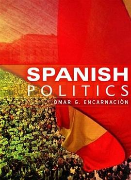 Spanish Politics pdf epub mobi 电子书 下载
