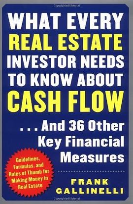 What Every Real Estate Investor Needs to Know about Cash Flow... And 36 Other Key Financial Measures pdf epub mobi 电子书 下载