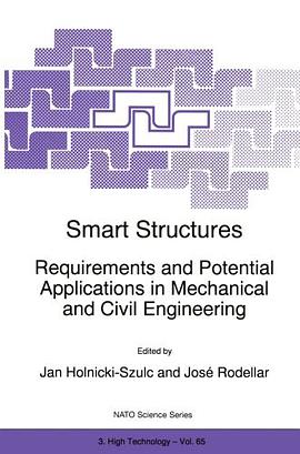 Smart Structures Requirements and Potential Applications in Mechanical and Civil Engineering (NATO S pdf epub mobi 下载