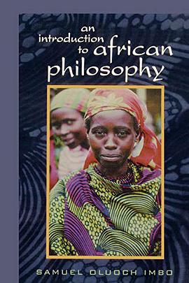 An Introduction to African Philosophy pdf epub mobi 电子书 下载