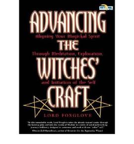 ADVANCING THE WITCHES'' CRAFT pdf epub mobi 电子书 下载