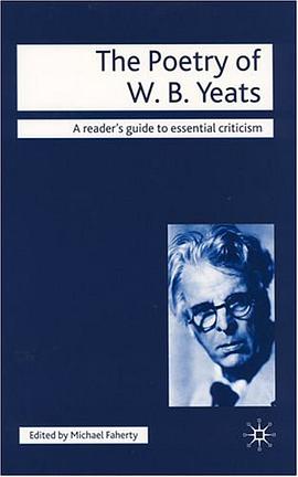 The Poetry of W.B. Yeats (Readers' Guides to Essential Criticism) pdf epub mobi 电子书 下载