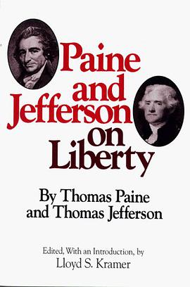 Paine and Jefferson on Liberty (Milestones of Thought) pdf epub mobi 下载