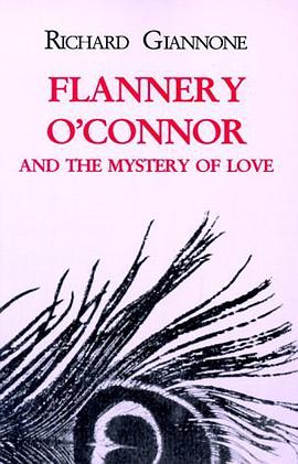 Flannery O'Connor and the Mystery of Love