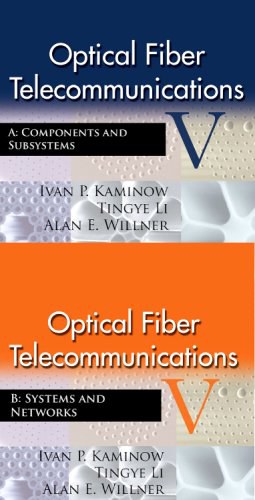 Optical Fiber Telecommunications V A & B SET, Fifth Edition pdf epub mobi 电子书 下载