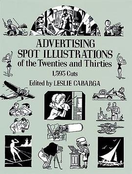 Advertising Spot Illustrations of the Twenties and Thirties pdf epub mobi 电子书 下载