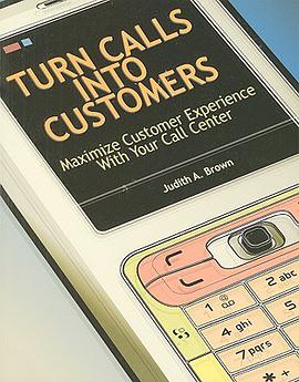 Turn Calls into Customers pdf epub mobi 電子書 下載