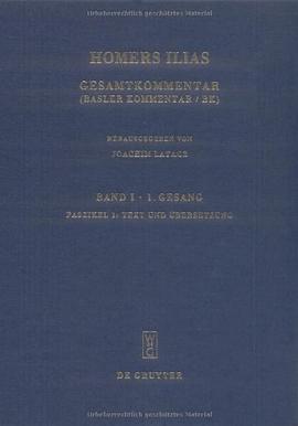 Homers Ilias Bd. 1 Fasz. 1 (Homers Ilias / Sammlung Wissenschaftlicher Commentare Swc) (German Editi pdf epub mobi 電子書 下載