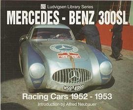 Mercedes-Benz 300SL Racing Cars 1952-1953 pdf epub mobi 电子书 下载