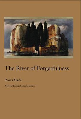 The River of Forgetfulness pdf epub mobi 电子书 下载