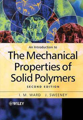 An Introduction to the Mechanical Properties of Solid Polymers pdf epub mobi 电子书 下载