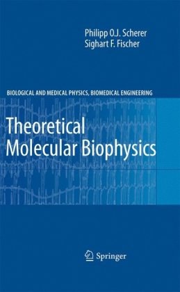 Theoretical Molecular Biophysics pdf epub mobi 電子書 下載