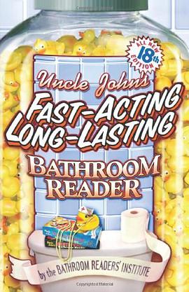 Uncle John's Fast-Acting Long-Lasting Bathroom Reader pdf epub mobi 电子书 下载