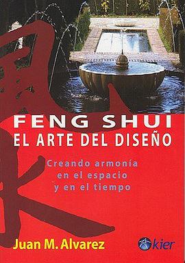 Feng Shui, el arte del diseno/ Feng Shui, The Art of Design pdf epub mobi 电子书 下载