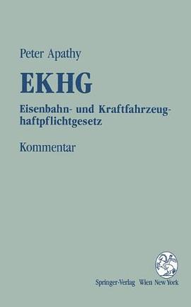 Kommentar zum EKHG Eisenbahn- und Kraftfahrzeughaftpflichtgesetz pdf epub mobi 电子书 下载