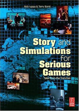 Story and Simulations for Serious Games pdf epub mobi 电子书 下载