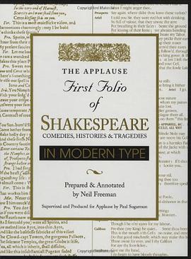 The Applause First Folio of Shakespeare in Modern Type pdf epub mobi 电子书 下载