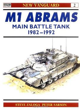 M1 Abrams Main Battle Tank, 1982-92 pdf epub mobi 电子书 下载