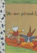 No Nos Pillaras / You Will Not Catch Us pdf epub mobi 电子书 下载