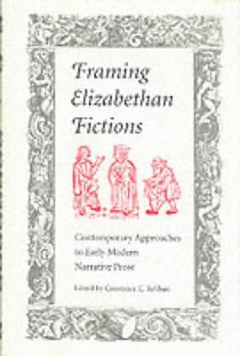 Framing Elizabethan Fiction pdf epub mobi 電子書 下載