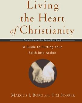 Living the Heart of Christianity pdf epub mobi 电子书 下载