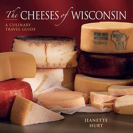 The Cheeses of Wisconsin pdf epub mobi 电子书 下载