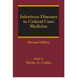 Infectious Disease in Critical Care Medicine pdf epub mobi 电子书 下载