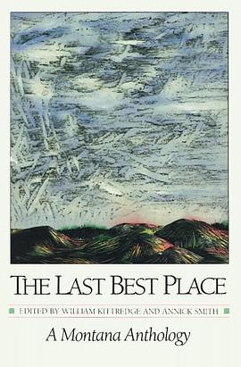 The Last Best Place pdf epub mobi 电子书 下载