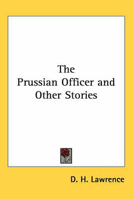 The Prussian Officer And Other Stories pdf epub mobi 电子书 下载