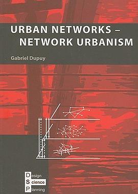 Urban Networks- Networking Urbanism pdf epub mobi 电子书 下载