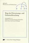 Wege der Übersetzungsforschung und Dolmetschforschung pdf epub mobi 电子书 下载