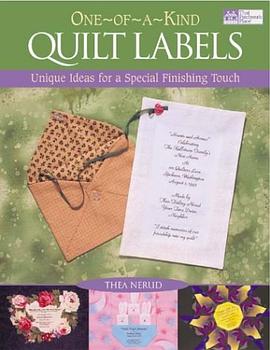One-Of-A-Kind Quilt Labels pdf epub mobi 电子书 下载