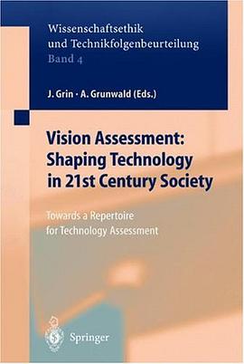 Vision Assessment - Shaping Technology in 21st Century Society pdf epub mobi 电子书 下载