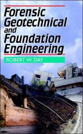 Forensic Geotechnical and Foundation Engineering pdf epub mobi 电子书 下载