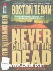 Never Count Out the Dead pdf epub mobi 电子书 下载