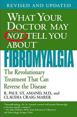 What Your Doctor May Not Tell You About Fibromyalgia pdf epub mobi 电子书 下载