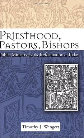 Priesthood, Pastors, Bishops pdf epub mobi 电子书 下载