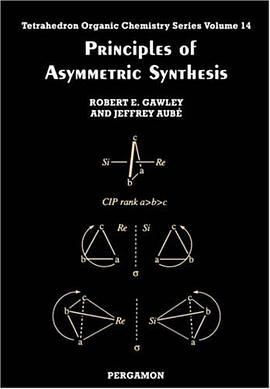 Principles of Asymmetric Synthesis, Volume 14 pdf epub mobi 电子书 下载